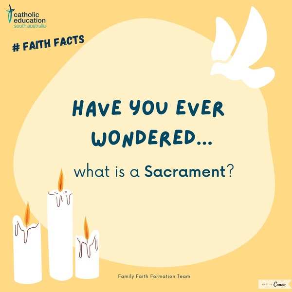 Faith Fact Q Have you ever wondered...(Sacrament)